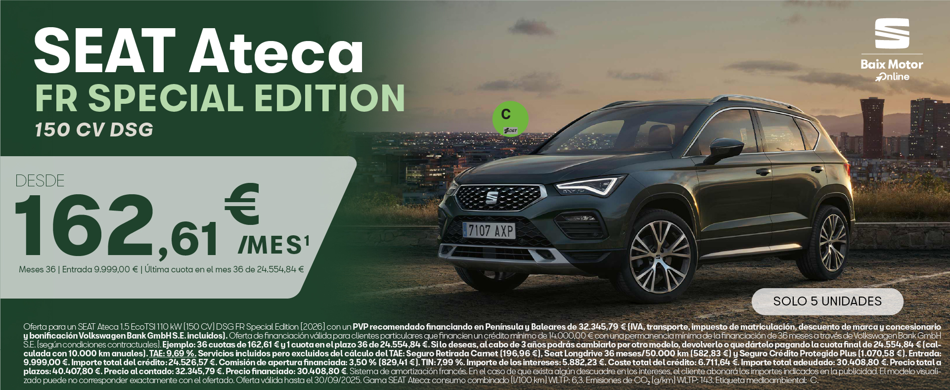 ¡Oferta SEAT Ateca  FR! Por sólo 162,61€/mes*